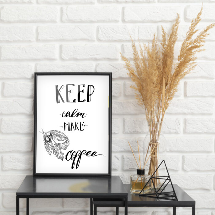 Keep Calm Make Coffee - Image 4