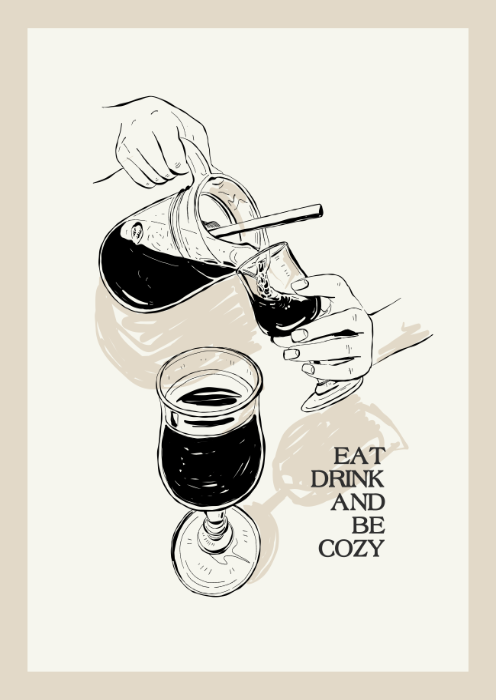 Plakat Eat Drink and Be Cozy – minimalistyczna ilustracja napoju do kuchni w stylu cozy