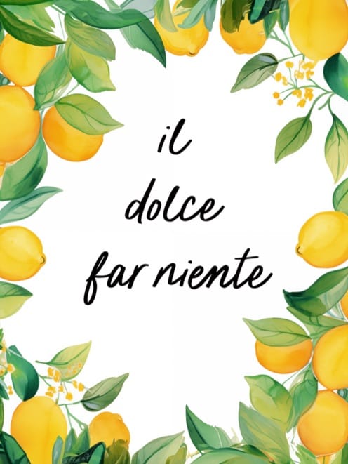 Plakat z cytrynami i napisem il dolce far niente