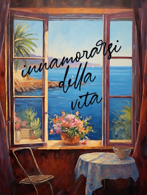 Plakat widok z okna na morze, napis innamorarsi della vita
